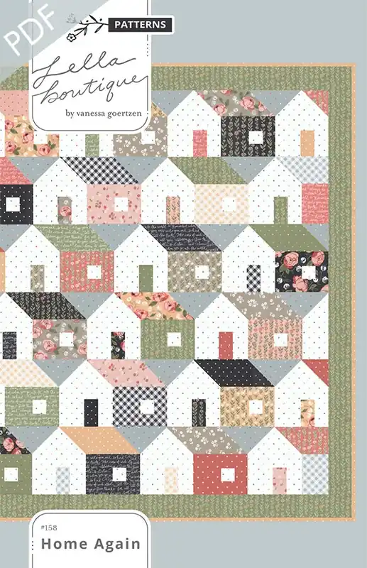 Home Again Downloadable PDF Quilt Pattern | Lella Boutique Express Delivery
