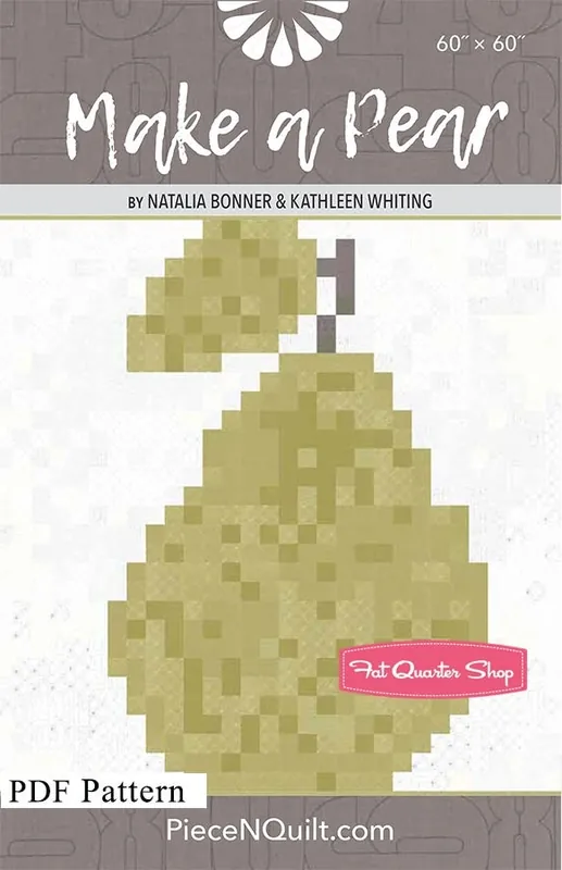 Shop Now Make a Pear Downloadable PDF Quilt Pattern | Piece N Quilt