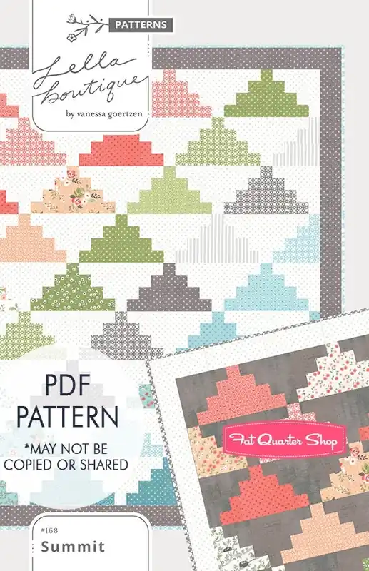 Summit Downloadable PDF Quilt Pattern | Lella Boutique Money Back Guarantee