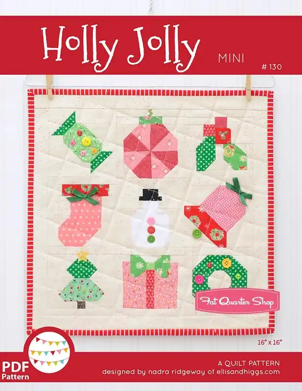 Instant Buy Holly Jolly Mini Downloadable PDF Quilt Pattern | Ellis & Higgs