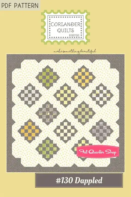Dappled Downloadable PDF Quilt Pattern | Coriander Quilts Reduced Price
