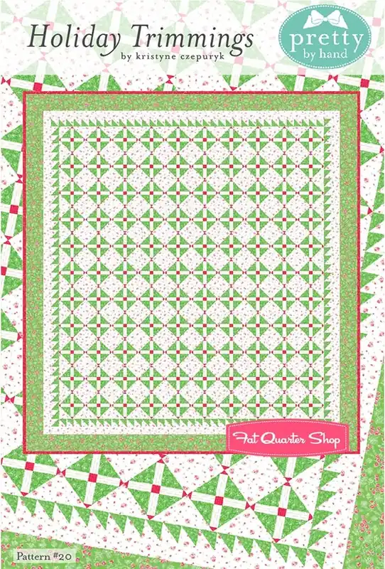 Holiday Trimmings Downloadable PDF Quilt Pattern | Pretty By Hand Free Delivery