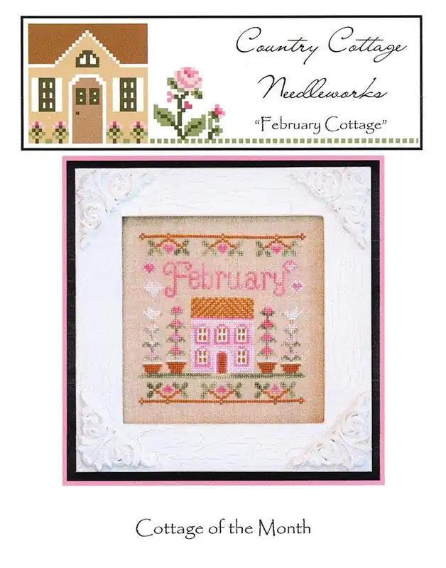 Fast Shipping February Cottage of the Month Cross Stitch Pattern | Country Cottage Needleworks