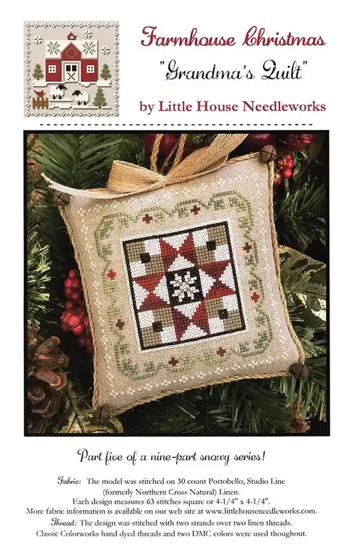 Grandma's Quilt Farmhouse Christmas Part 5 Cross Stitch Pattern | Little House Needleworks Markdown
