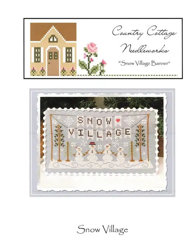 Snow Village Banner Snow Village 1 Cross Stitch Pattern | Country Cottage Needleworks Best Price