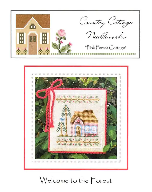 Pink Forest Cottage Welcome to the Forest 5 Cross Stitch Pattern | Country Cottage Needleworks Deal