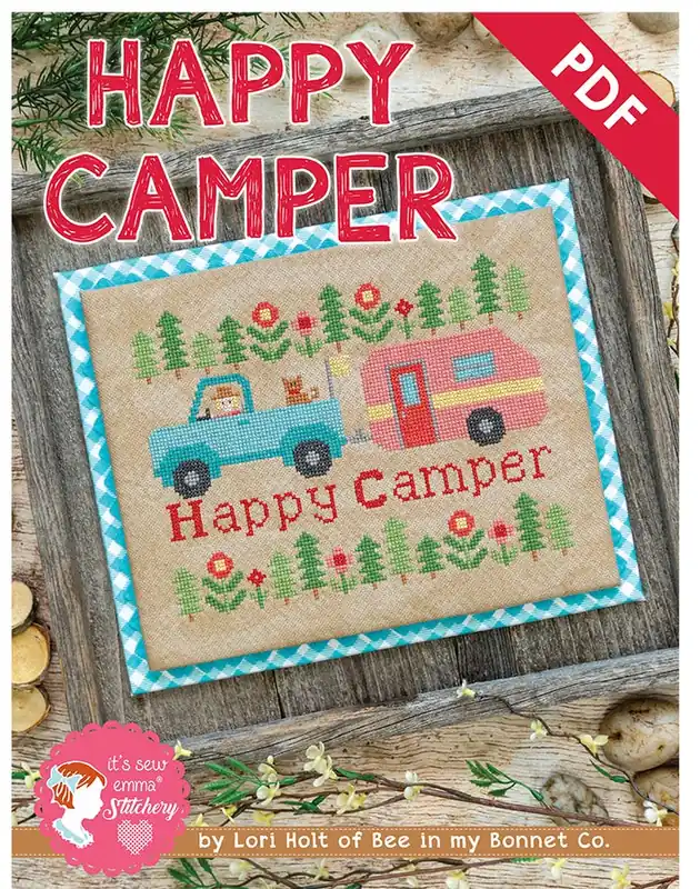 Happy Camper Downloadable PDF Cross Stitch Pattern | Lori Holt of Bee in my Bonnet Worldwide Shipping