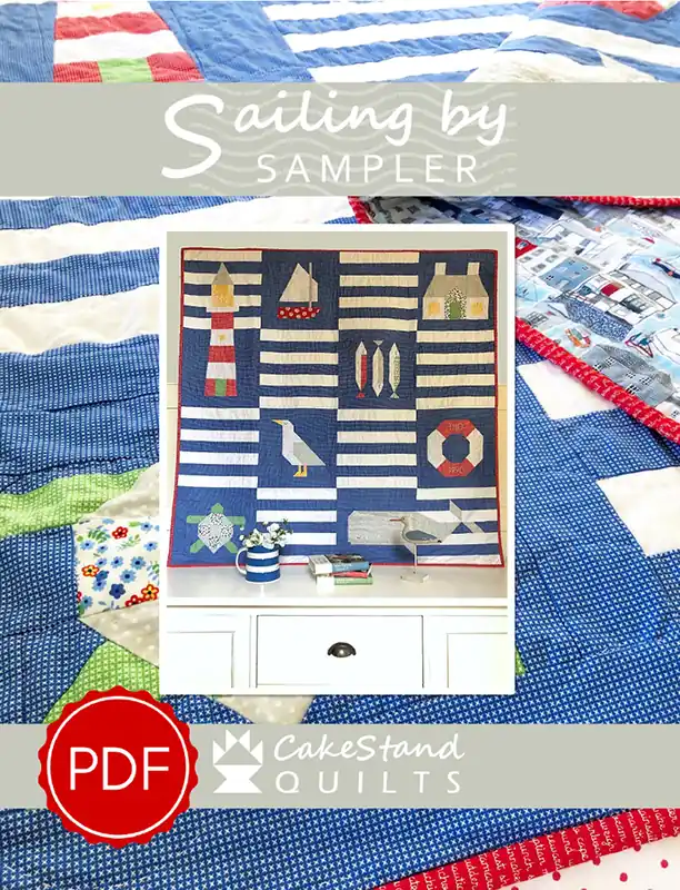 Worldwide Shipping Sailing By Sampler Downloadable PDF Quilt Pattern | CakeStand Quilts