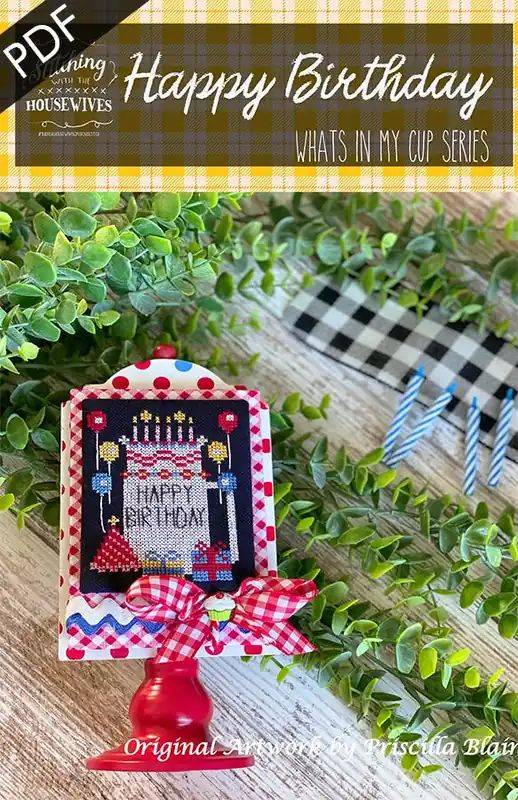 Buy Online Happy Birthday Downloadable PDF Cross Stitch Pattern | Stitching with the Housewives What's in my Cup