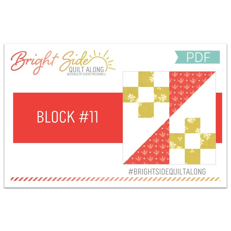 2021 Block #11 Bright Side Quilt Along Quilt Card Downloadable PDF Pattern | Sew Sampler Fat Quarter Shop Exclusive Buy Online