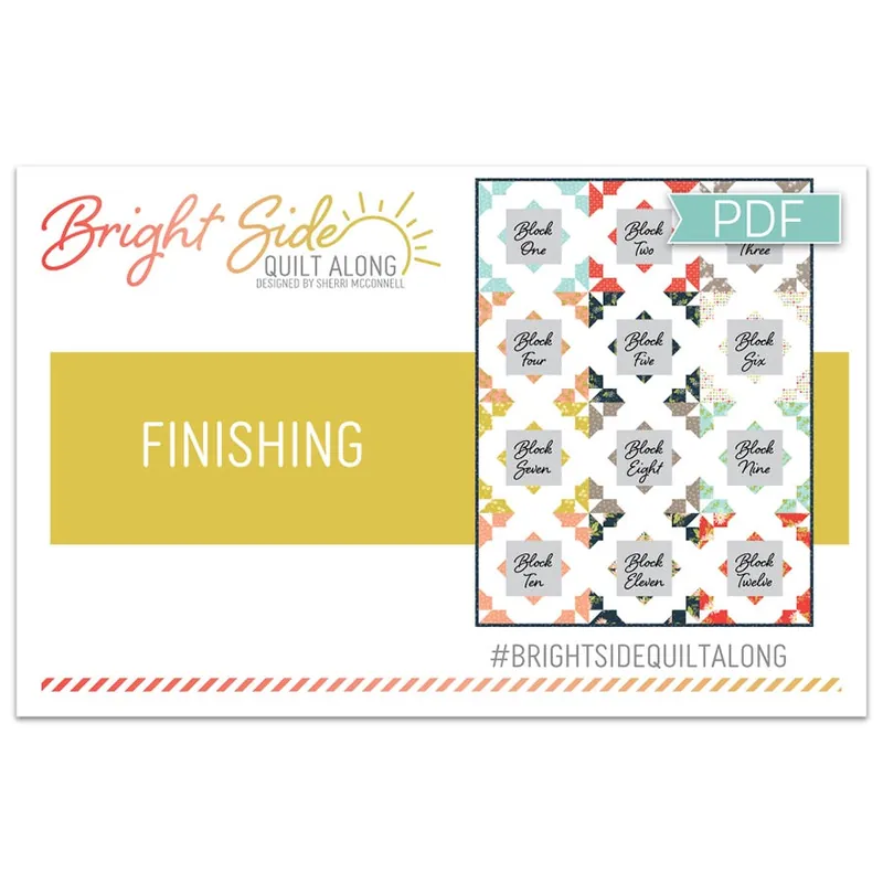 Buy Today 2021 Finishing Bright Side Quilt Along Quilt Card Downloadable PDF Pattern | Sew Sampler Fat Quarter Shop Exclusive