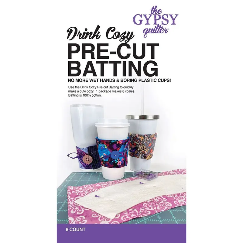 Drink Cozy Batting | The Gypsy Quilter #TGQ115 Today Only