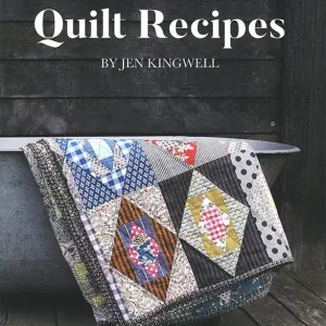 Quilt Recipes Quilt Book | Jen Kingwell #11609 Editor’s Pick
