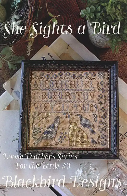 She Sights A Bird Loose Feathers Series for the Birds #3 Cross Stitch Pattern | Blackbird Designs Seasonal Sale