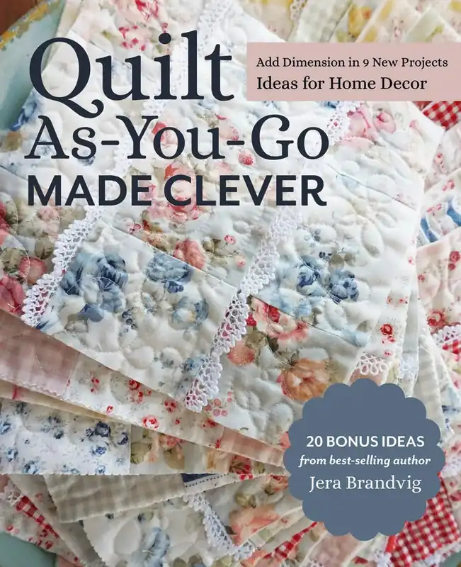 Quilt As You Go Made Clever Quilt Book | Jera Brandvig #11418 Same Day Shipping