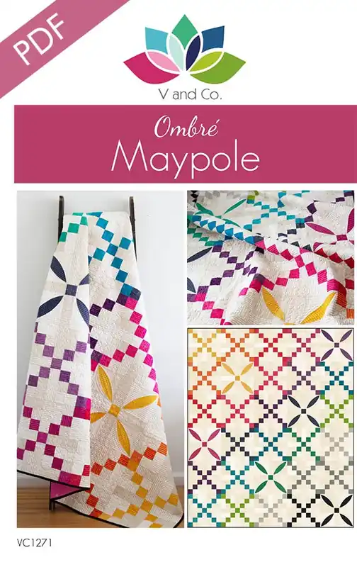 Maypole Downloadable PDF Quilt Pattern | V and Co. Genuine