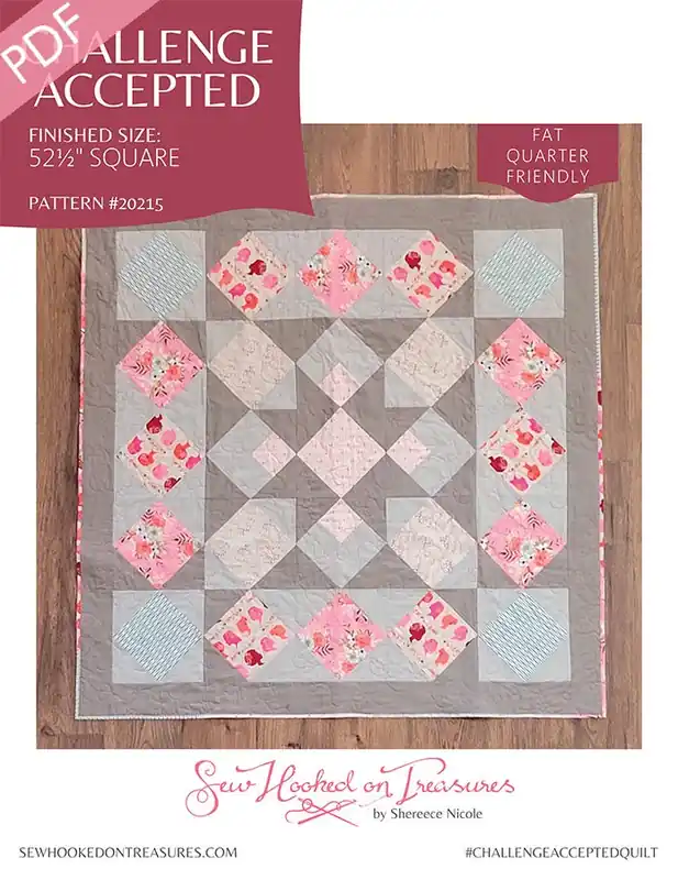 Challenge Accepted Downloadable PDF Quilt Pattern | Sew Hooked on Treasures Popular