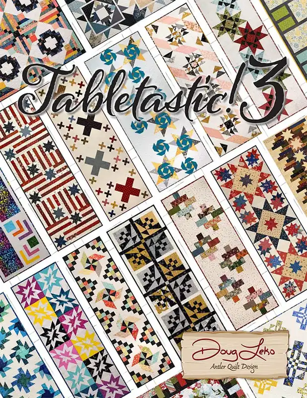 Tabletastic 3 Quilt Book | Antler Quilt Designs #AQD-0417 Original
