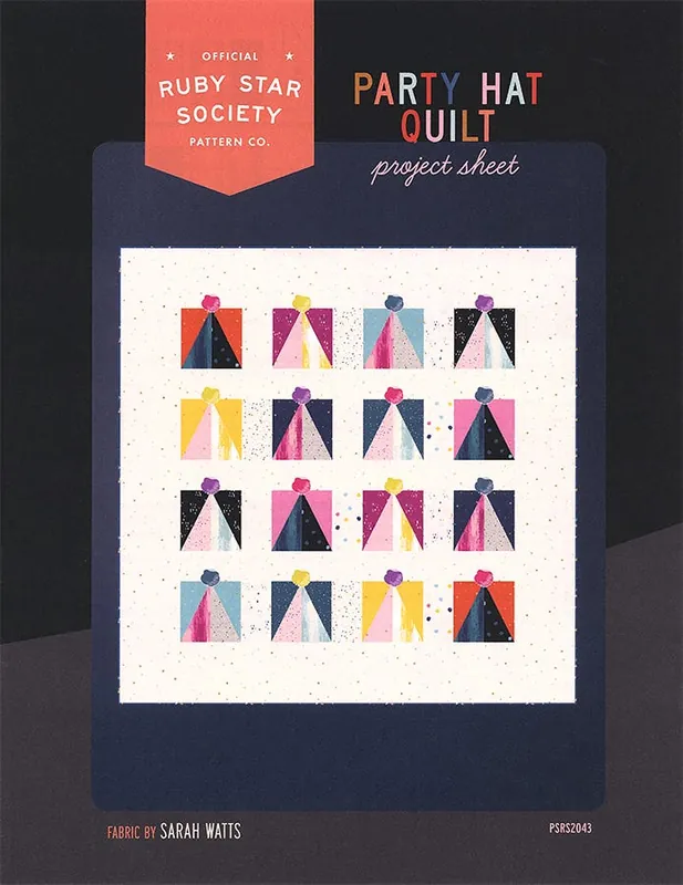 Party Hat Quilt Project Sheet | Ruby Star Society Pattern Co. #PSRS2043 Hot Deal