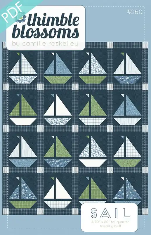 Last Chance Sail Downloadable PDF Quilt Pattern | Thimble Blossoms