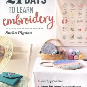 21 Days to Learn Embroidery Book | Sacha Pignon #11627 Big Sale