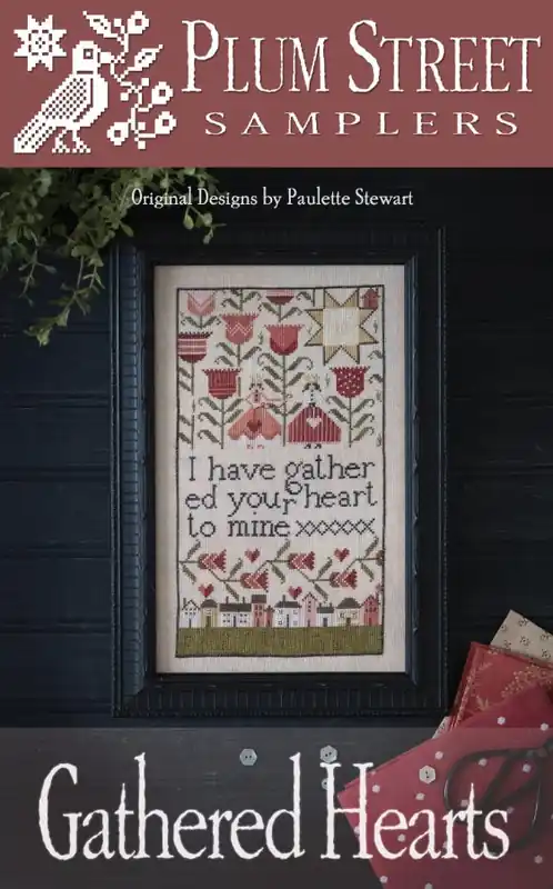 Gathered Hearts Cross Stitch Pattern | Plum Street Samplers Top Rated