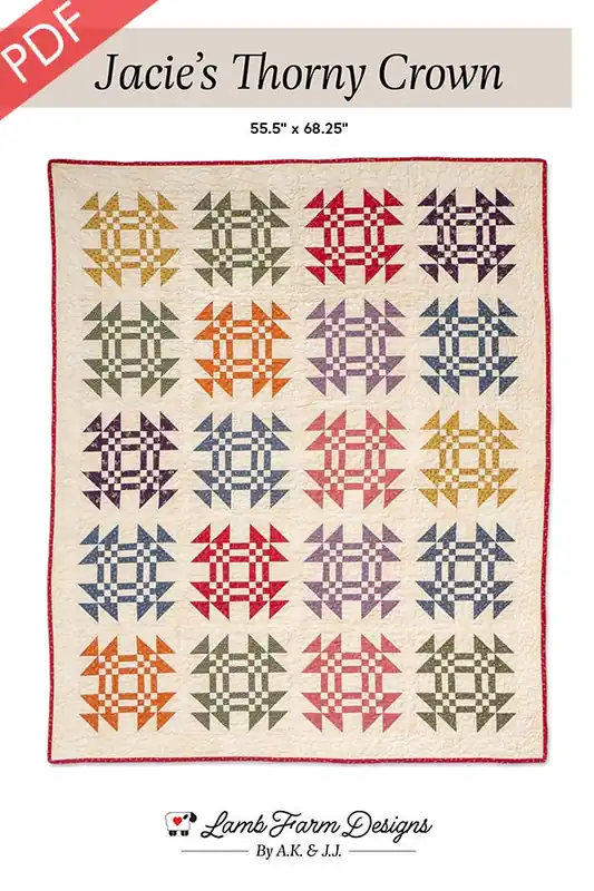 Jacie’s Thorny Crown Downloadable PDF Quilt Pattern | Lamb Farm Designs Discount