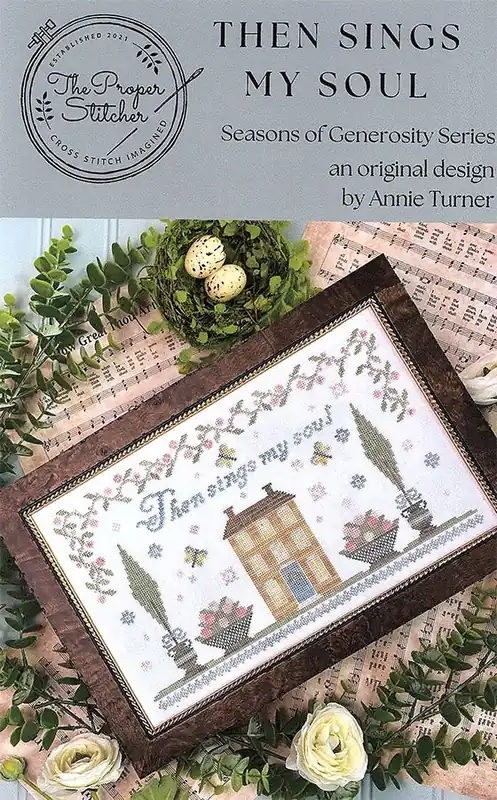 Then Sings My Soul Cross Stitch Pattern | The Proper Stitcher Worldwide Shipping