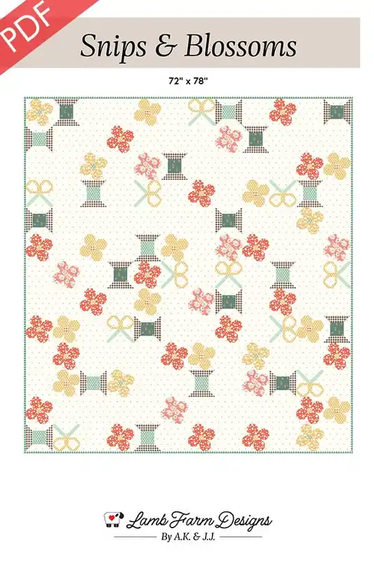 Handmade Snips & Blossoms Downloadable PDF Quilt Pattern | Lamb Farm Designs