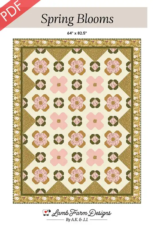 Seasonal Sale Spring Blooms Downloadable PDF Quilt Pattern | Lamb Farm Designs