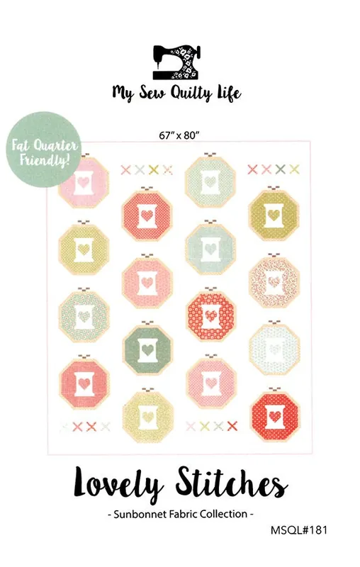 Lovely Stitches Quilt Pattern | My Sew Quilty Life #MSQL-181 Original