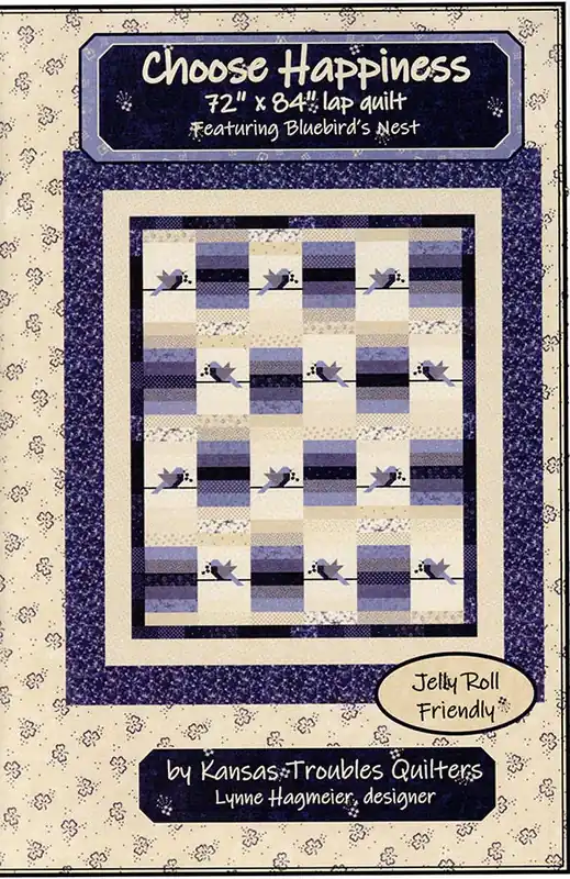 Fan Favorite Choose Happiness Quilt Pattern | Kansas Troubles Quilters #KT-25122