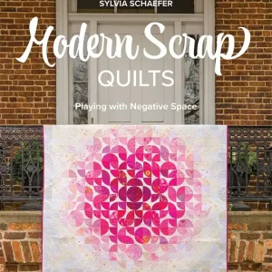 Modern Scrap Quilts Book | Stash Books #11606 Reduced Price