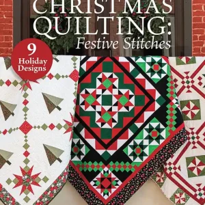 Exclusive Christmas Quilting: Festive Stitches Quilt Book | Annie's Quilting #141542