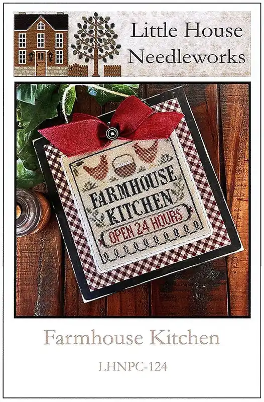 Farmhouse Kitchen Cross Stitch Pattern | Little House Needleworks Free Shipping