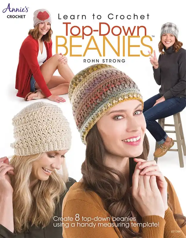 Seasonal Sale Learn to Crochet Top-Down Beanies Book | Annie's Quilting #871784