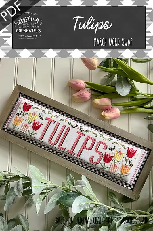 Premium Tulips March Word Swap Downloadable PDF Cross Stitch Pattern | Stitching with the Housewives
