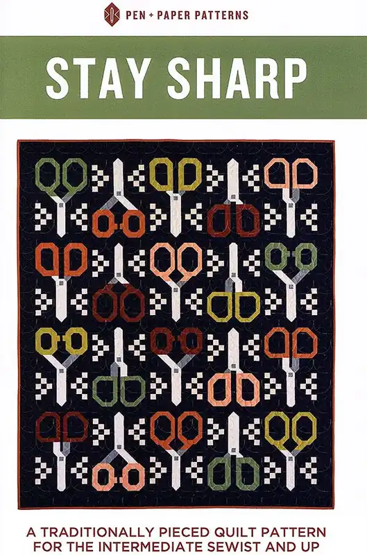 Stay Sharp Quilt Pattern | Pen and Paper Patterns #PPP-45 Buy Today