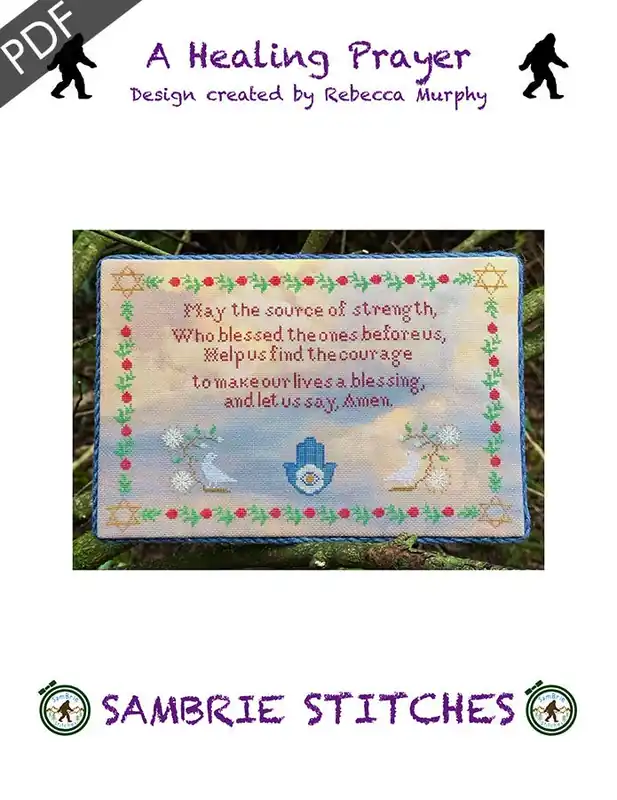 A Healing Prayer Downloadable PDF Cross Stitch Pattern | Sambrie Stitches Designs Special Offer