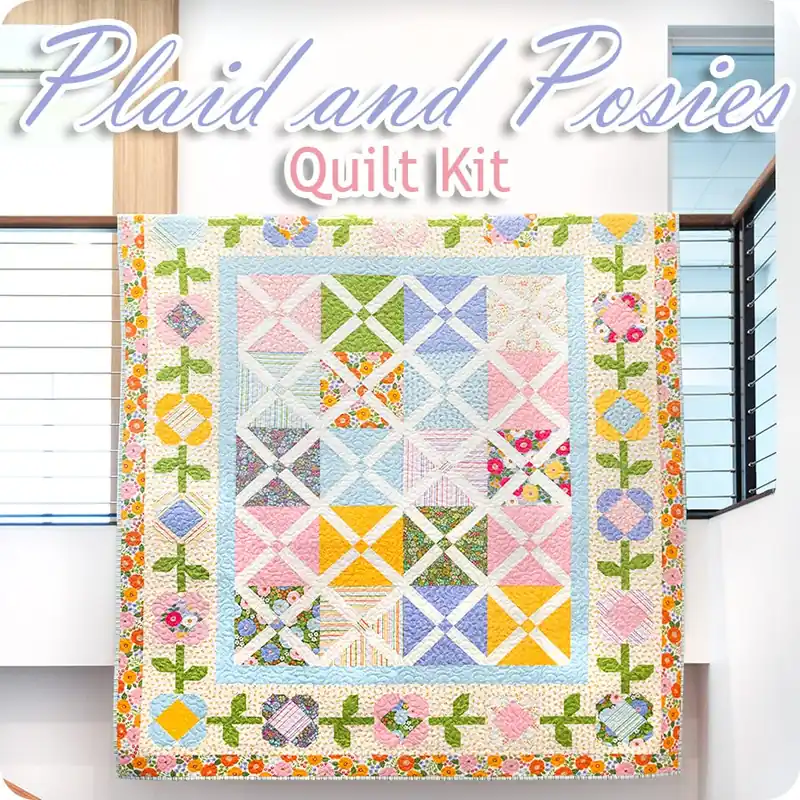 Final Sale Plaid and Posies Quilt Kit | Featuring Little Darlin' by the RBD Designers