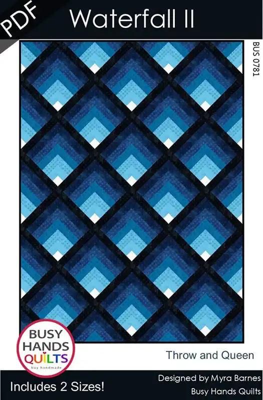 Waterfall II Downloadable PDF Quilt Pattern | Busy Hands Quilts Today Only