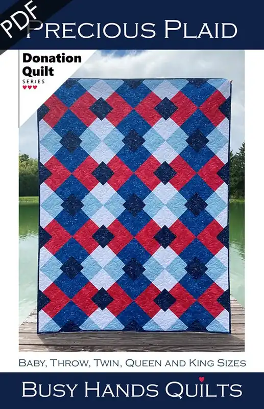 Flash Sale Precious Plaid Downloadable PDF Quilt Pattern | Busy Hands Quilts