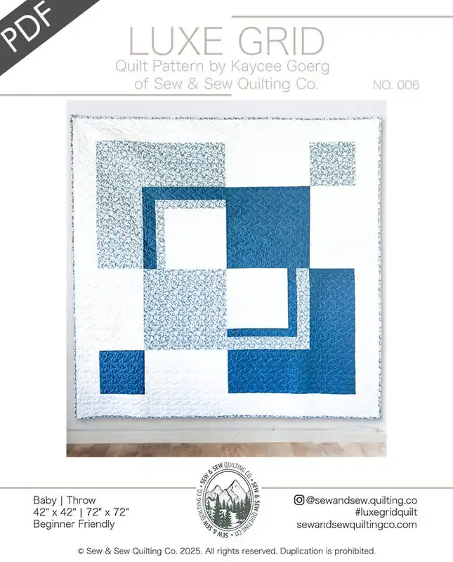 Luxe Grid Downloadable PDF Quilt Pattern | Sew & Sew Quilting Co. Authentic
