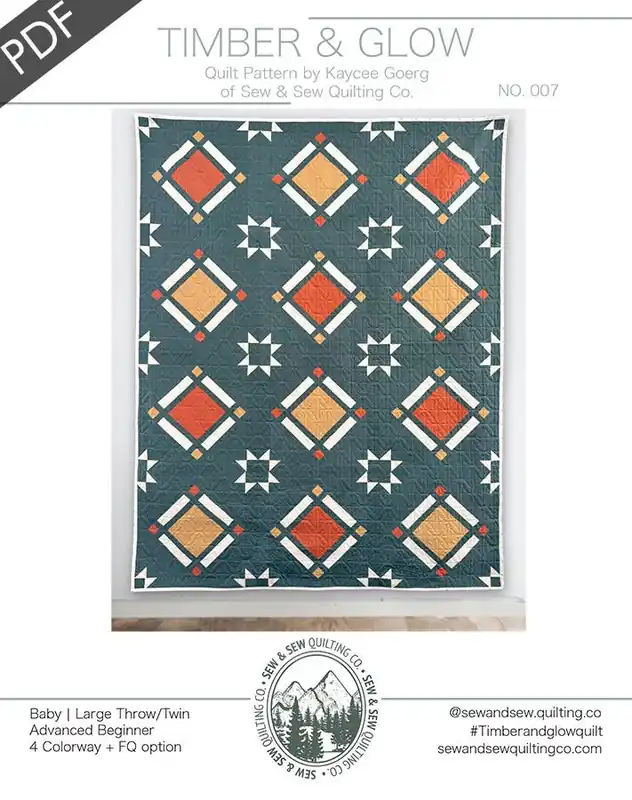 Timber & Glow Downloadable PDF Quilt Pattern | Sew & Sew Quilting Co. Professional Grade