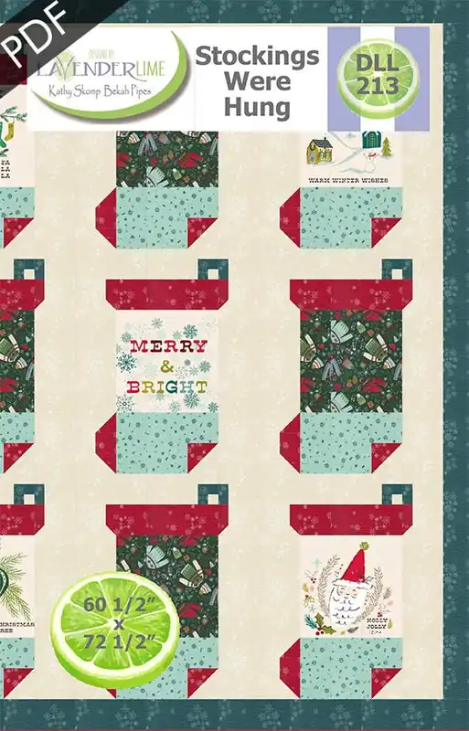 Bulk Order Stockings Were Hung Downloadable PDF Quilt Pattern | Designs by Lavender Lime
