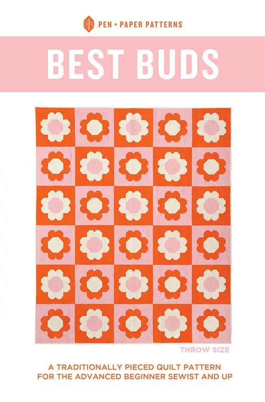 Best Buds Quilt Pattern | Pen and Paper Patterns #PPP40 Editor’s Pick