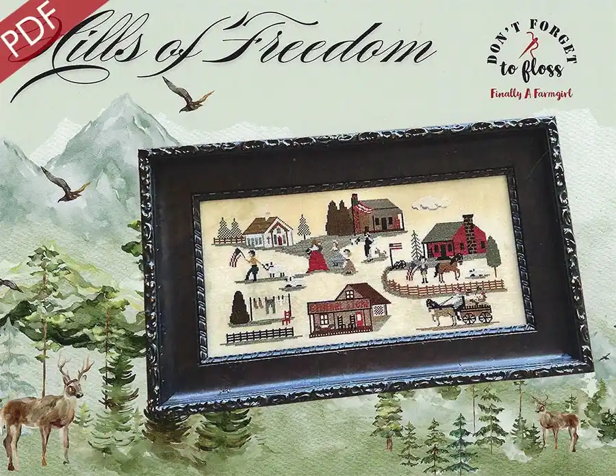 Hills of Freedom Downloadable PDF Cross Stitch Pattern | Finally A Farmgirl Discount
