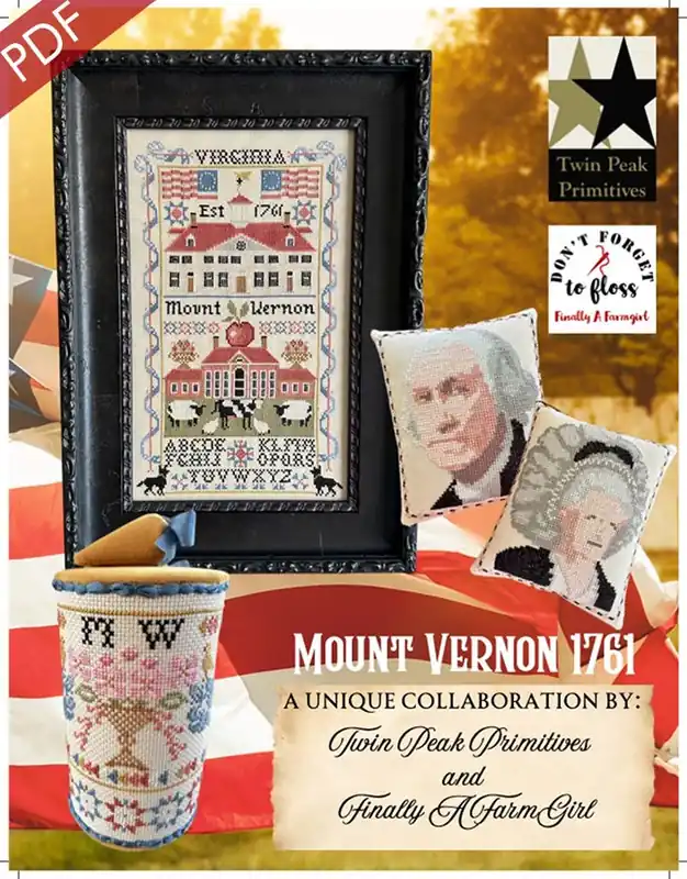 Bargain Mount Vernon 1761 Downloadable PDF Cross Stitch Pattern | Twin Peak Primitives and Finally A Farmgirl
