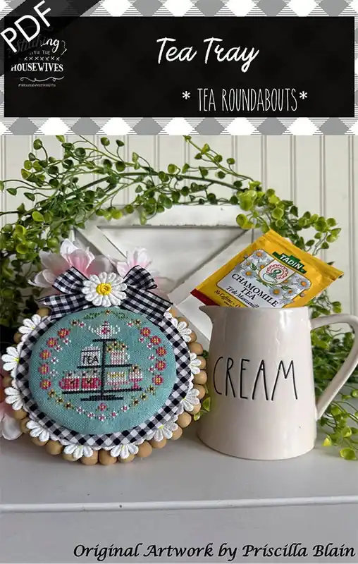 Order Now Tea Tray Downloadable PDF Cross Stitch Pattern | Stitching with the Housewives RoundAbouts