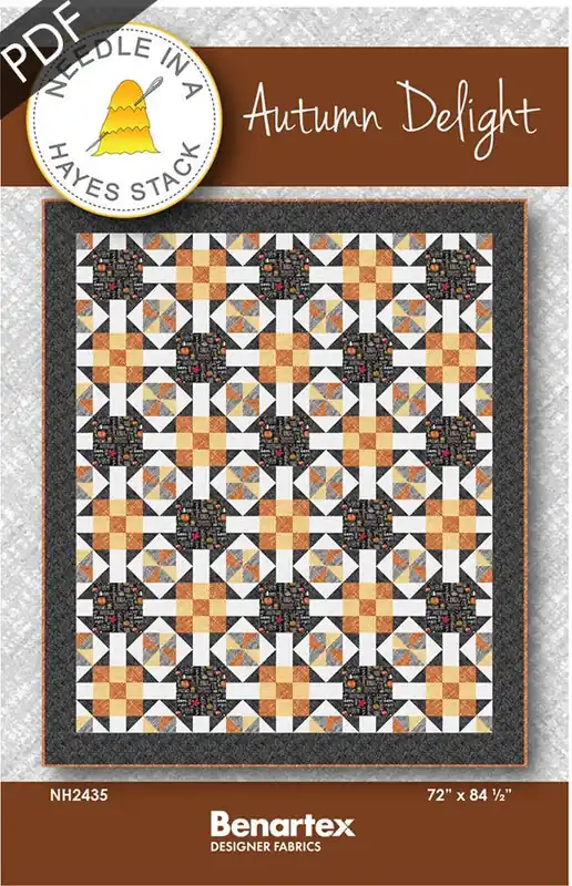 Autumn Delight Downloadable PDF Quilt Pattern | Needle in a Hayes Stack Popular